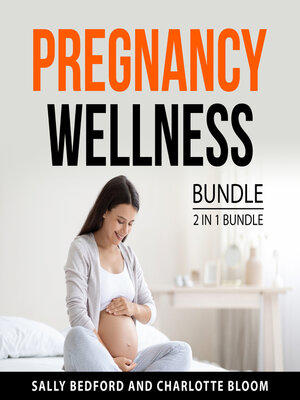 cover image of Pregnancy Wellness Bundle, 2 in 1 Bundle